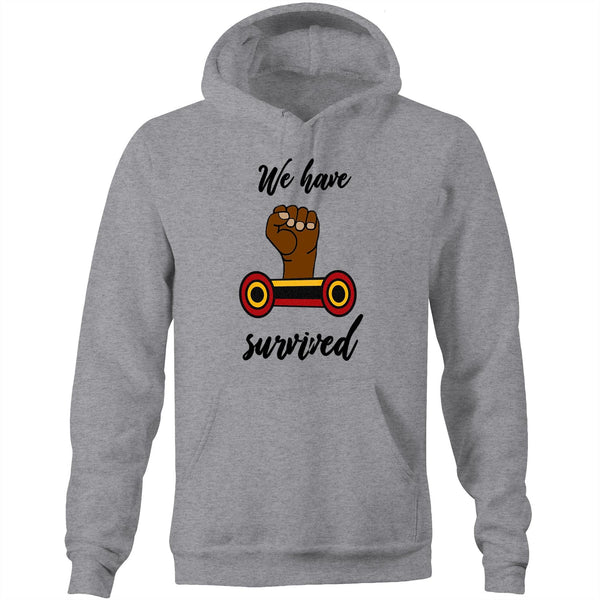 We have survived Hoodie Sweatshirt