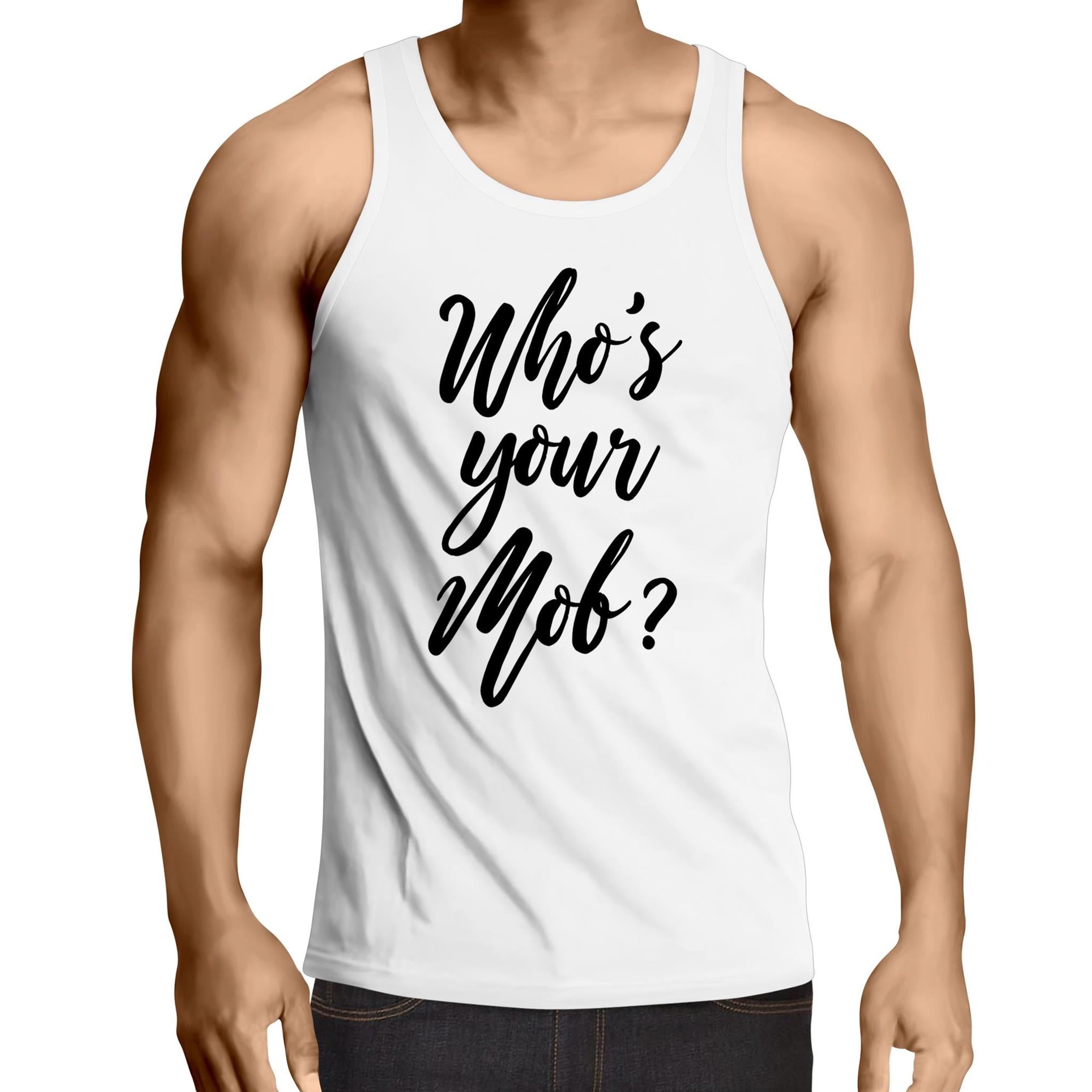 Who's your mob? Singlet